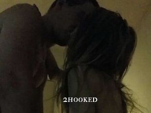 2hooked