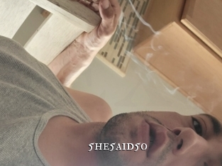 5he5aid5o