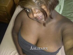 Aaliyahx