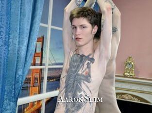 AaronSlim