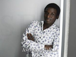 AnisReadyToPlay