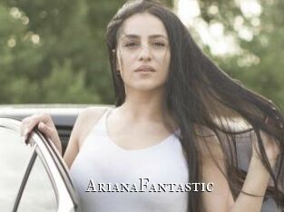 ArianaFantastic