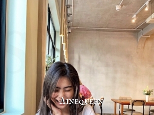 Ainequeen