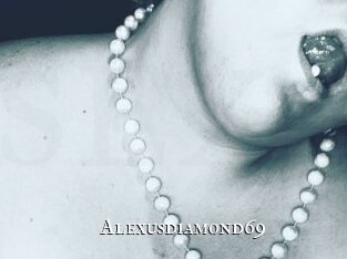 Alexusdiamond69