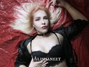 Alishaneet