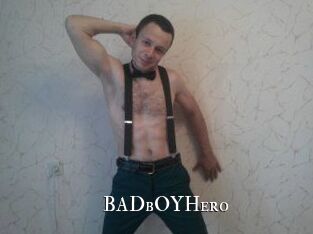BADbOYHero