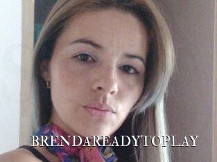 BRENDAREADYTOPLAY