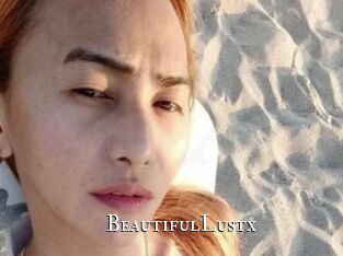 BeautifulLustx