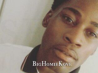 BigHomieKove