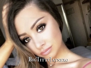 BigTittyJaynexo