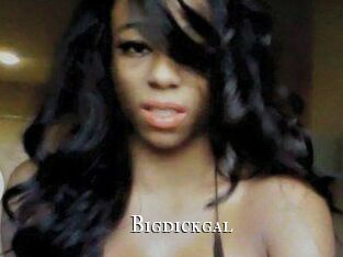 Bigdickgal