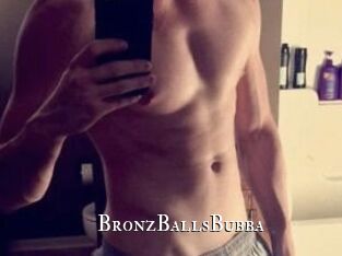 BronzBallsBubba