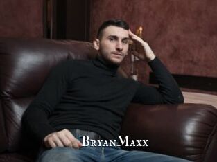 BryanMaxx