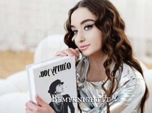 Bemyknighttt