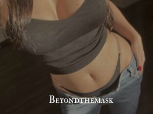 Beyondthemask