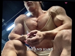 Big_and_hard