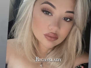 Bigasslady