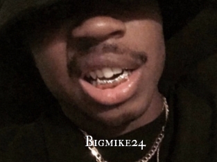 Bigmike24