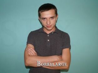 Bobbylarge