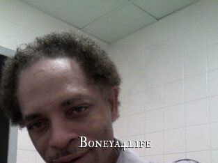 Boneya4life