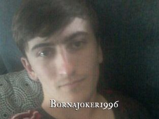 Bornajoker1996