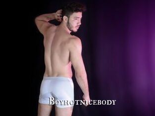 Boyhotnicebody