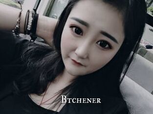 Btchener