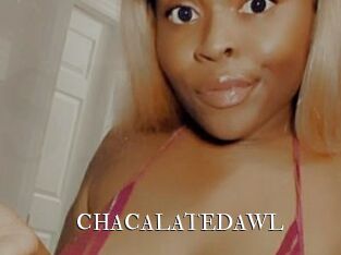 CHACALATEDAWL