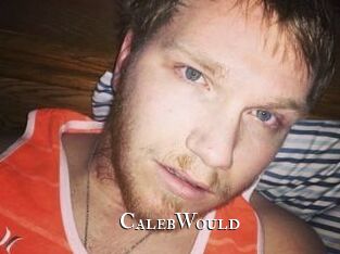 CalebWould