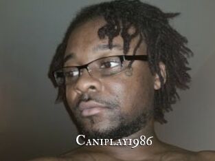 Caniplay1986