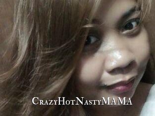 CrazyHotNastyMAMA