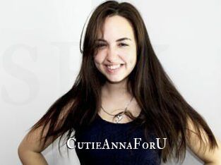 CutieAnnaForU