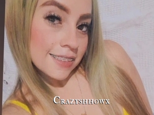 Crazyshhowx
