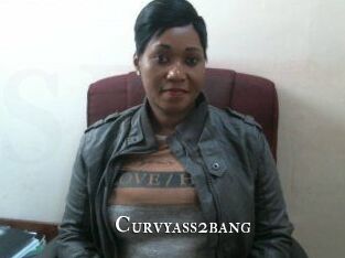 Curvyass2bang