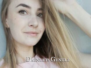Daenerys_Gentle