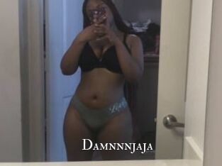 Damnnnjaja