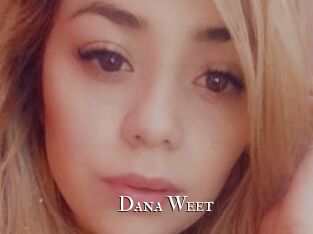 Dana_Weet