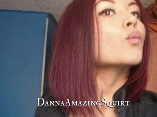 DannaAmazingSquirt