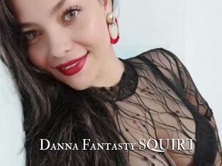 Danna_Fantasty_SQUIRT