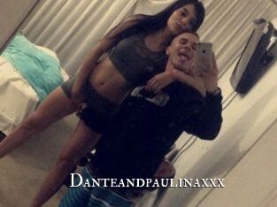 Danteandpaulinaxxx