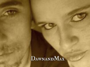 DawnandMax