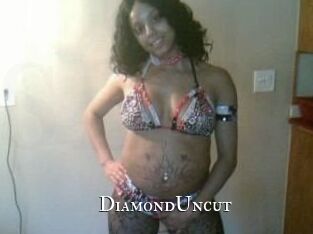 DiamondUncut