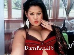 DirtyPaulaTS