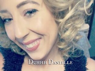 Duhhh_Danielle