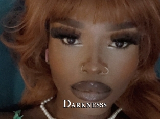 Darknesss