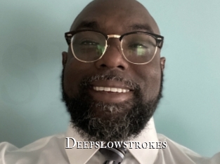 Deepslowstrokes
