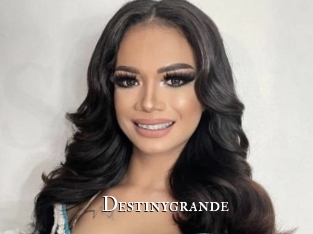 Destinygrande