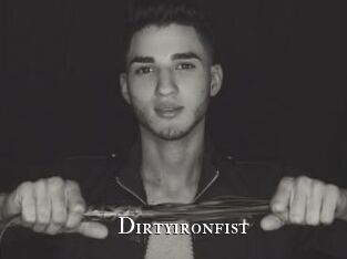 Dirtyironfist