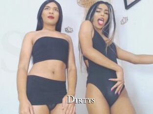 Dirtys
