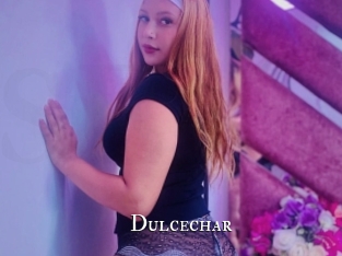 Dulcechar